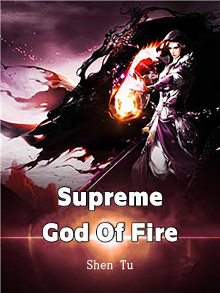 Supreme God Of Fire
